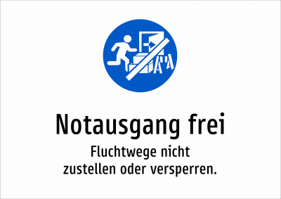 Notausgang frei - Fluchtwege nicht zustellen oder versperren.