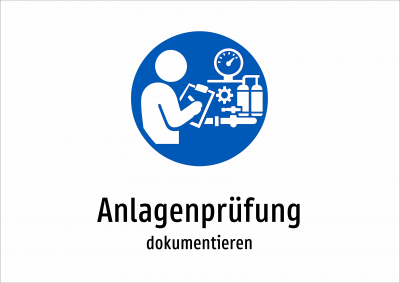 Anlagenprüfung - dokumentieren
