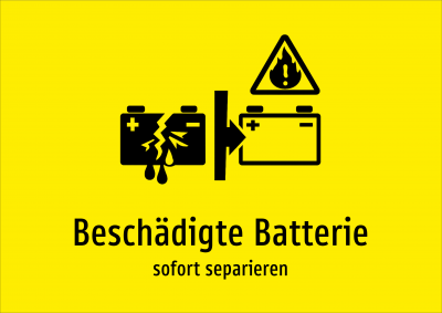 Beschädigte Batterie - sofort separieren