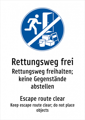 Rettungsweg frei - Rettungsweg freihalten; keine Gegenstände abstellen