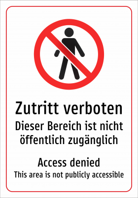 Zutritt verboten - Dieser Bereich ist nicht öffentlich zugänglich
