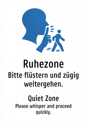 Ruhezone - Bitte flüstern und zügig weitergehen.