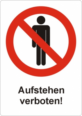 Aufstehen verboten 