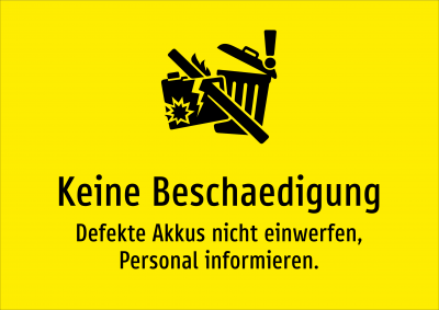 Keine Beschaedigung - Defekte Akkus nicht einwerfen, Personal informieren.