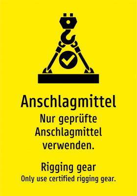 Anschlagmittel - Nur geprüfte Anschlagmittel verwenden.