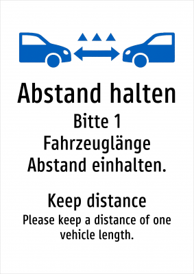 Abstand halten - Bitte 1 Fahrzeuglänge Abstand einhalten.