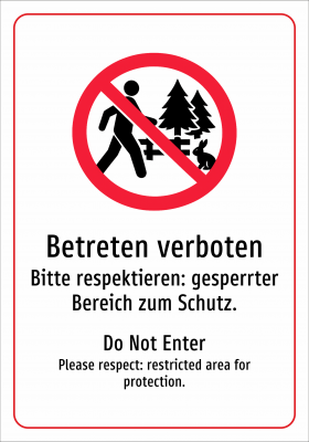 Betreten verboten - Bitte respektieren: gesperrter Bereich zum Schutz.