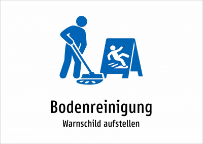 Bodenreinigung - Warnschild aufstellen