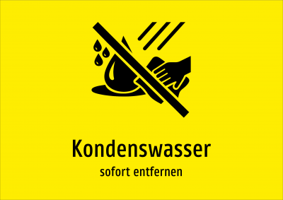 Kondenswasser - sofort entfernen