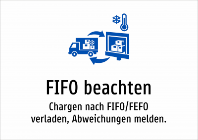 FIFO beachten - Chargen nach FIFO/FEFO verladen, Abweichungen melden.