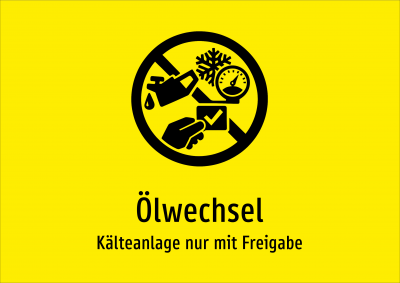 Ölwechsel - Kälteanlage nur mit Freigabe