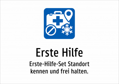 Erste Hilfe - Erste-Hilfe-Set Standort kennen und frei halten.