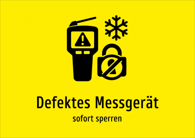 Defektes Messgerät - sofort sperren