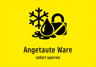 Angetaute Ware - sofort sperren
