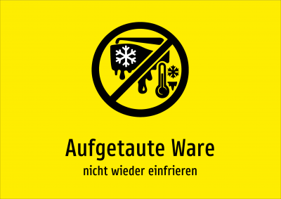Aufgetaute Ware - nicht wieder einfrieren