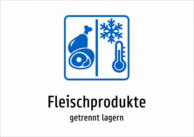 Fleischprodukte - getrennt lagern