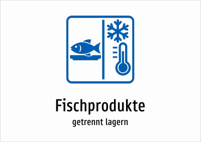 Fischprodukte - getrennt lagern