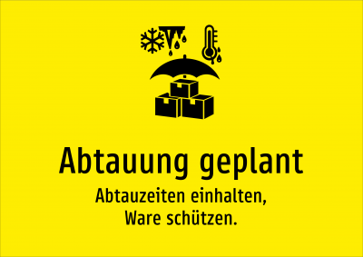 Abtauung geplant - Abtauzeiten einhalten, Ware schützen.