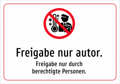 Freigabe nur autor. - Freigabe nur durch berechtigte Personen.