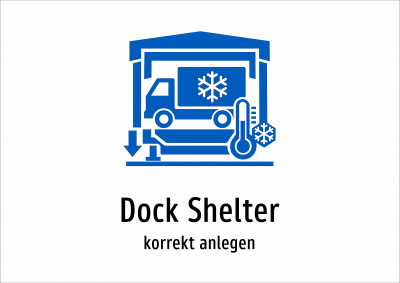 Dock Shelter - korrekt anlegen