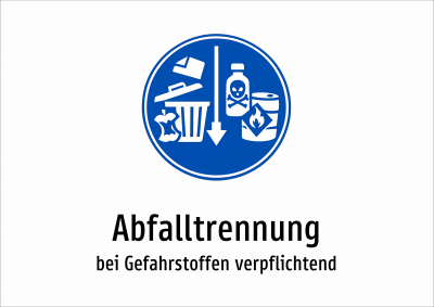 Abfalltrennung - bei Gefahrstoffen verpflichtend