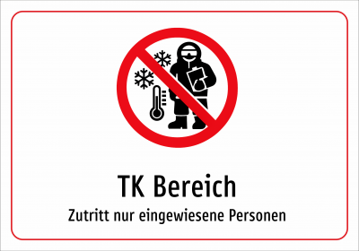 TK Bereich - Zutritt nur eingewiesene Personen