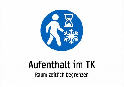 Aufenthalt im TK - Raum zeitlich begrenzen