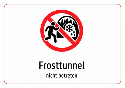 Frosttunnel - nicht betreten