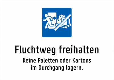 Fluchtweg freihalten - Keine Paletten oder Kartons im Durchgang lagern.