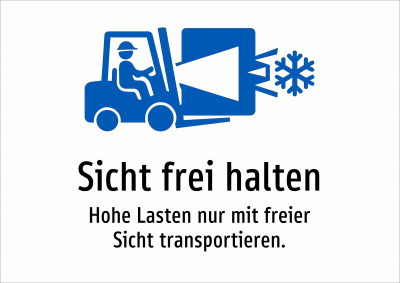 Sicht frei halten - Hohe Lasten nur mit freier Sicht transportieren.
