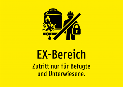 EX-Bereich - Zutritt nur für Befugte und Unterwiesene.