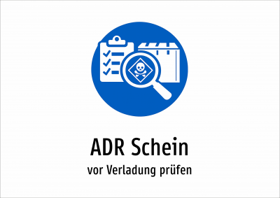 ADR Schein - vor Verladung prüfen