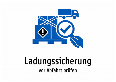 Ladungssicherung - vor Abfahrt prüfen