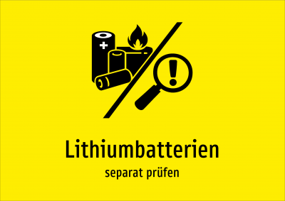 Lithiumbatterien - separat prüfen