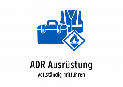 ADR Ausrüstung - vollständig mitführen