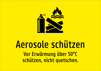 Aerosole schützen - Vor Erwärmung über 50°C schützen, nicht quetschen.