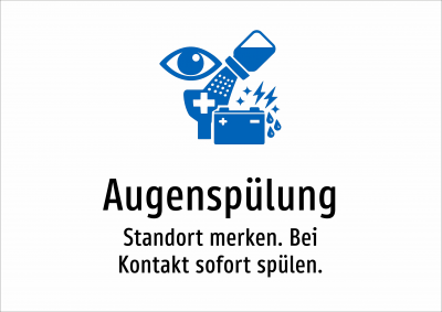 Augenspülung - Standort merken. Bei Kontakt sofort spülen.