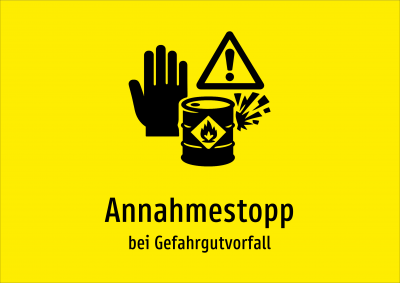 Annahmestopp - bei Gefahrgutvorfall