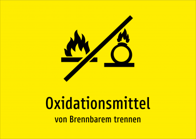 Oxidationsmittel - von Brennbarem trennen