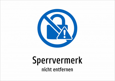 Sperrvermerk - nicht entfernen