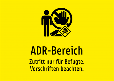 ADR-Bereich - Zutritt nur für Befugte. Vorschriften beachten.