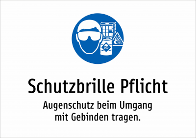 Schutzbrille Pflicht - Augenschutz beim Umgang mit Gebinden tragen.