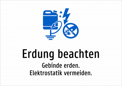 Erdung beachten - Gebinde erden. Elektrostatik vermeiden.