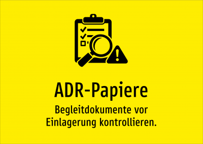 ADR-Papiere - Begleitdokumente vor Einlagerung kontrollieren.