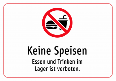 Keine Speisen - Essen und Trinken im Lager ist verboten.