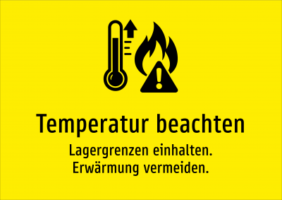 Temperatur beachten - Lagergrenzen einhalten. Erwärmung vermeiden.