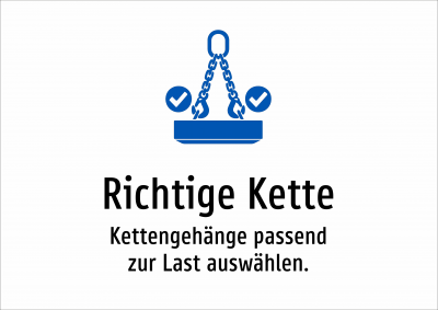Richtige Kette - Kettengehänge passend zur Last auswählen.