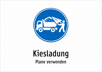 Kiesladung - Plane verwenden