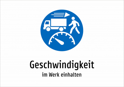Geschwindigkeit - im Werk einhalten