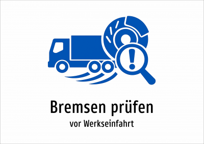 Bremsen prüfen - vor Werkseinfahrt